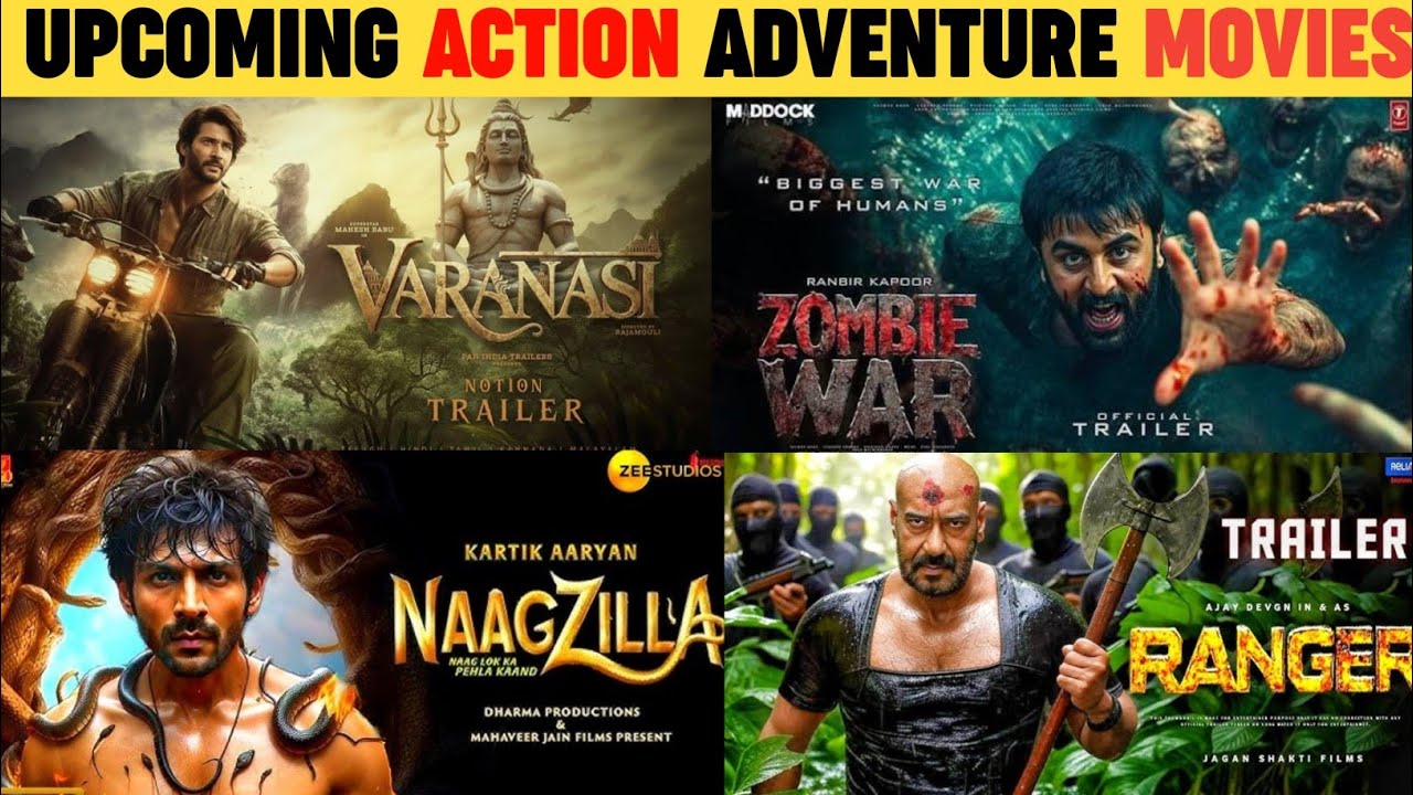 12 Upcoming Biggest Action Adventure Movies 2026/27 Hindi | Upcoming Movies 2026 | Varanasi, Ranger