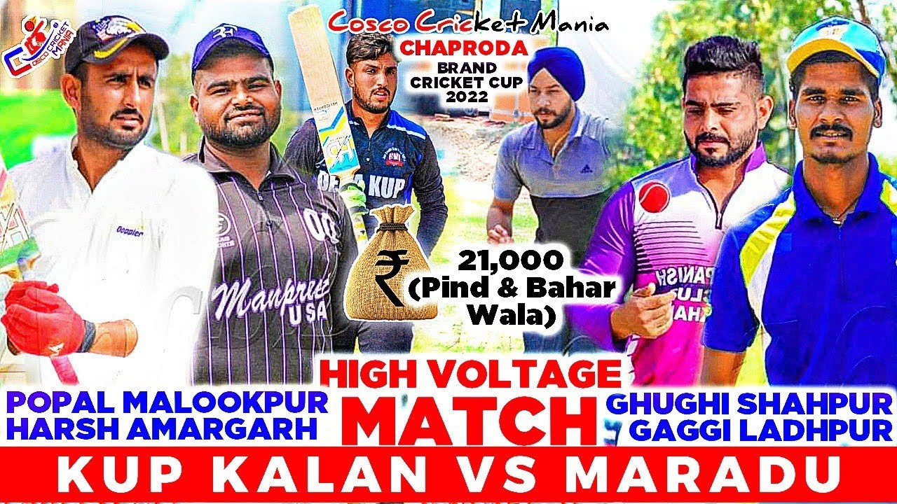 Kup Kalan(Popal Malookpur & Harsh Amargarh) Vs Maradu(Guggi & Gaggi Ladhpur) Cosco Cricket Mania