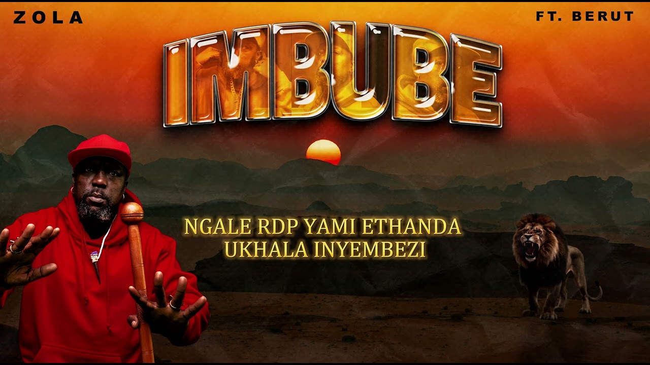 Zola IMbube (Feat Berut (Official ) Lyric video