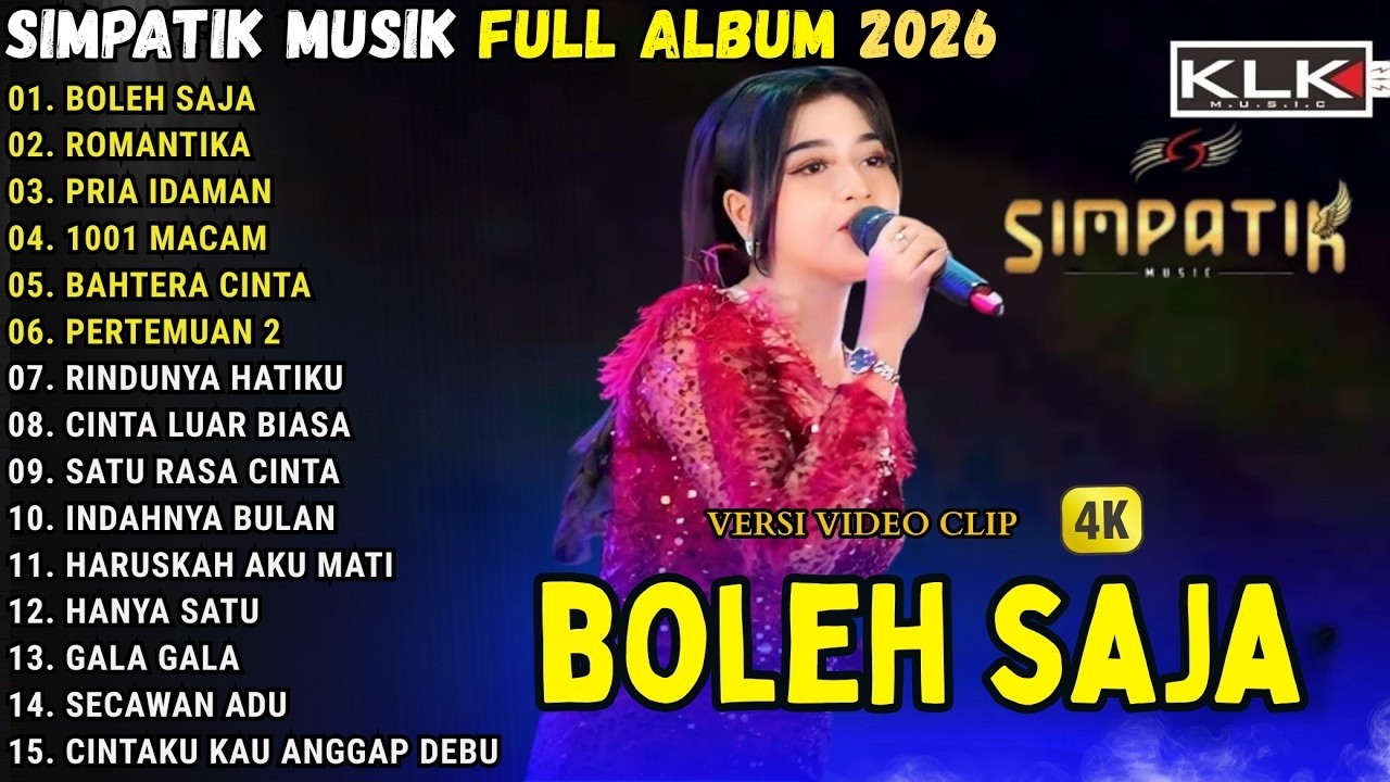BOLEH SAJA - ROMANTIKA - PRIA IDAMAN - 1001 MACAM - BAHTERA CINTA\\TERBARU SIMPATIK MUSIC FULL ALBUM
