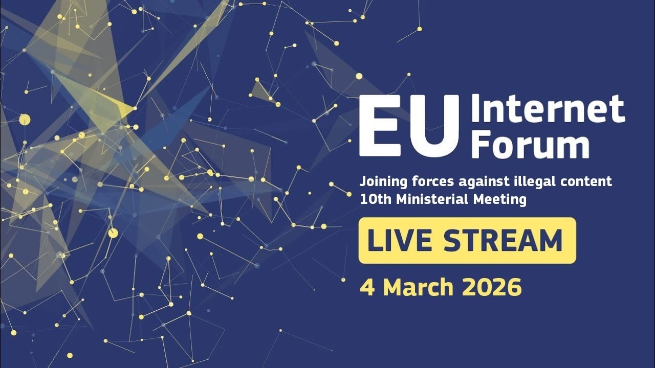 EU Internet Forum Ministerial Meeting 2026