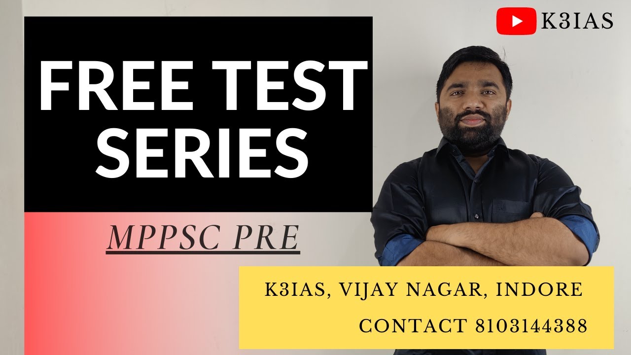 K3 IAS | Test Series MPPSC2020 Pre | Kinchit Sir #K3IAS