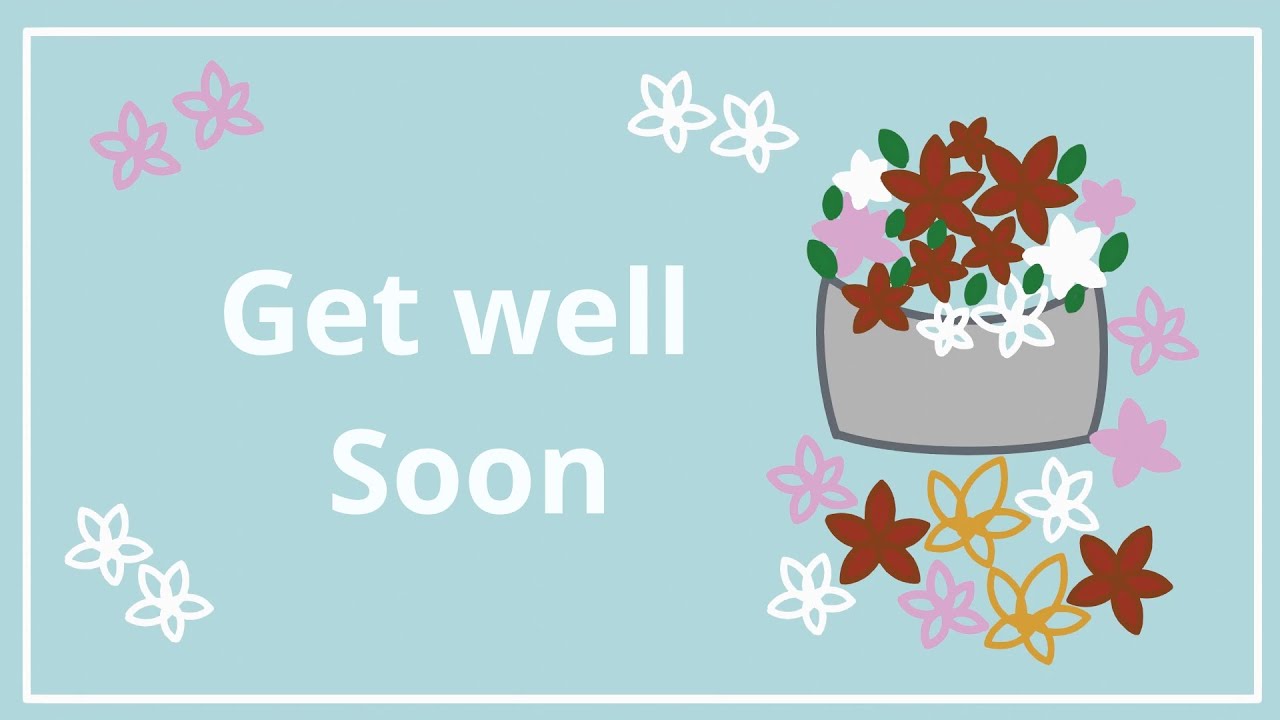 Get well soon eCard / Get well soon video message