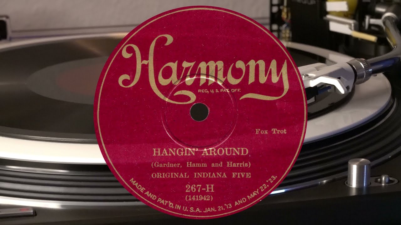 Original Indiana Five: Hangin' around - Fox Trot [1926]