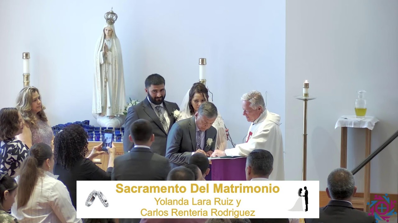 Sacramento Del Matrimonio ~ Yolanda Lara Ruiz y Carlos Renteria Rodriguez