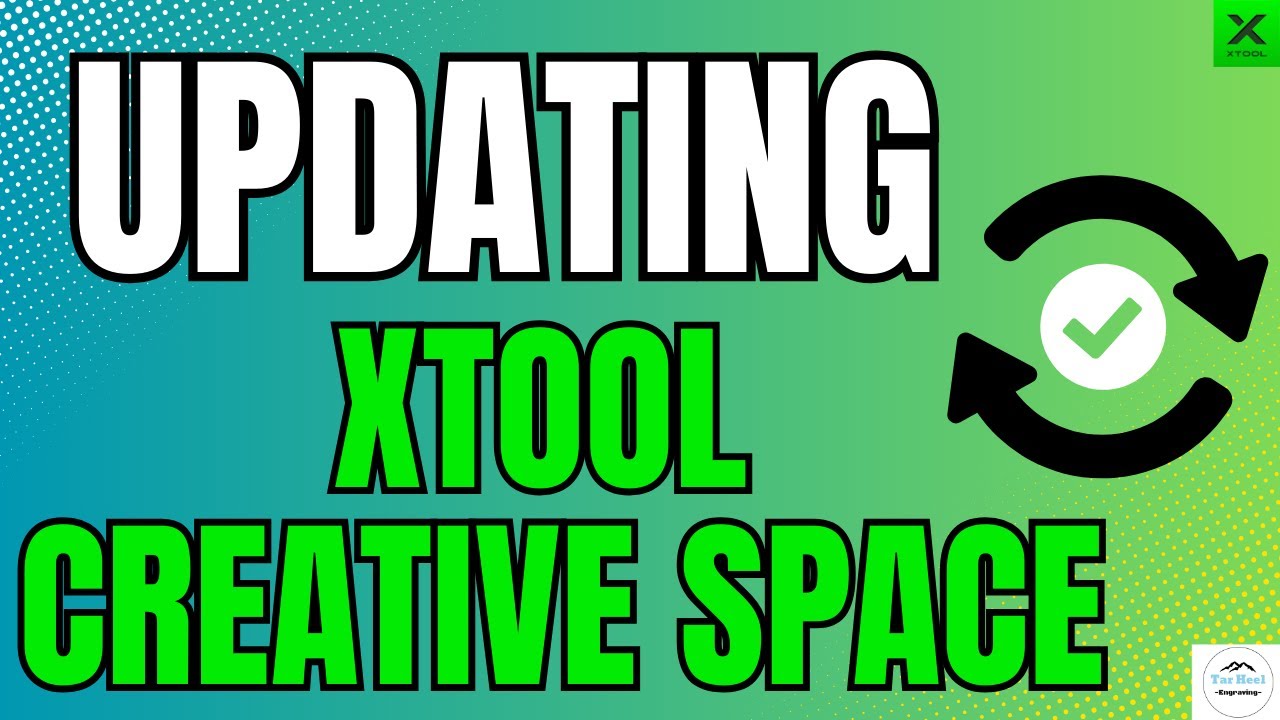 How to Update xTool Creative Space (Step-by-Step Guide)