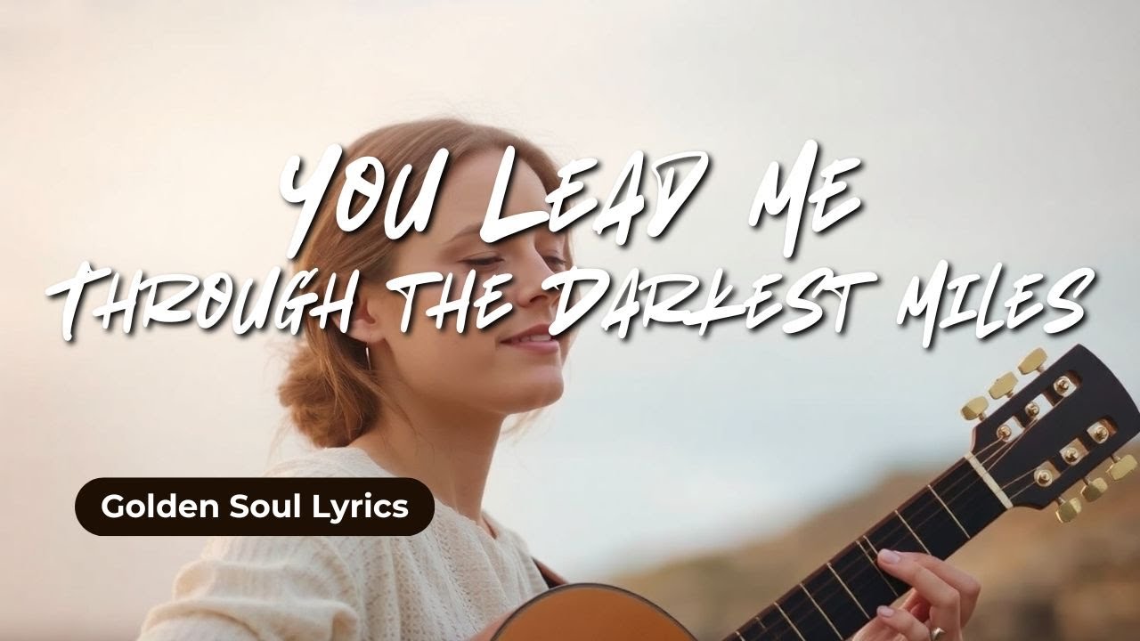 You Lead Me Through the Darkest Miles | Emotional Folk Ballad of Hope & Guidance