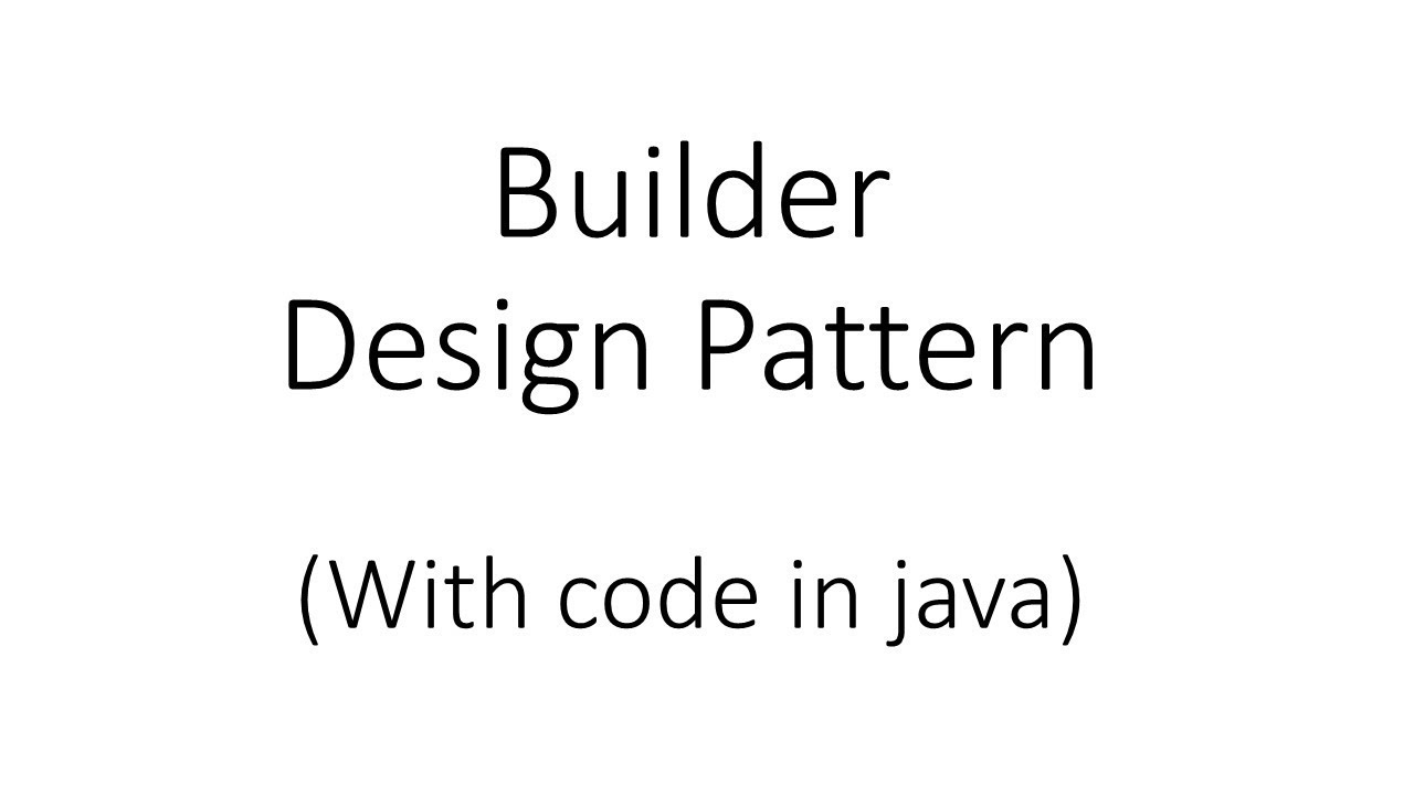 Builder Design Pattern in Java