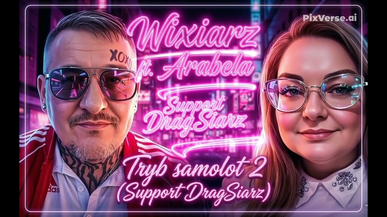 Wixiarz ft. Arabela (Support DragSiarz) - Tryb samolot 2