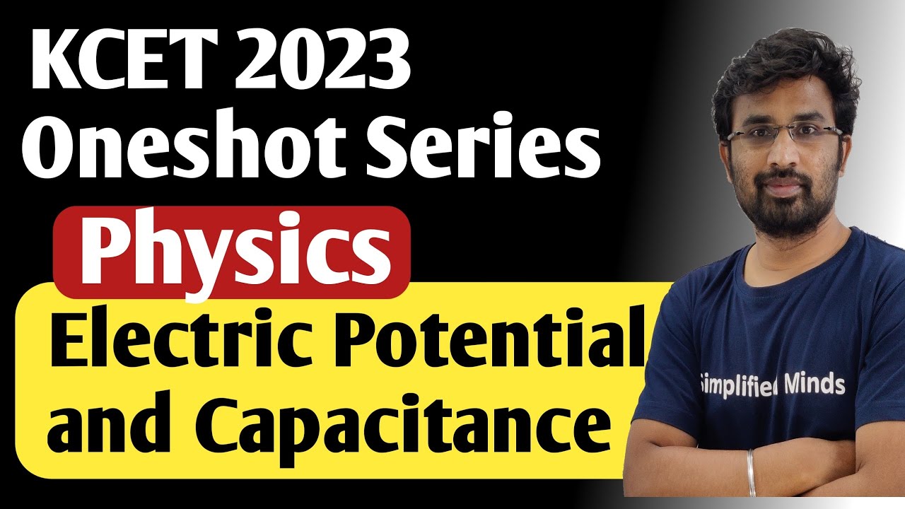 KCET2023 Physics | Electric Potential and Capacitance | Concepts, shortcuts & Tricks | Oneshot