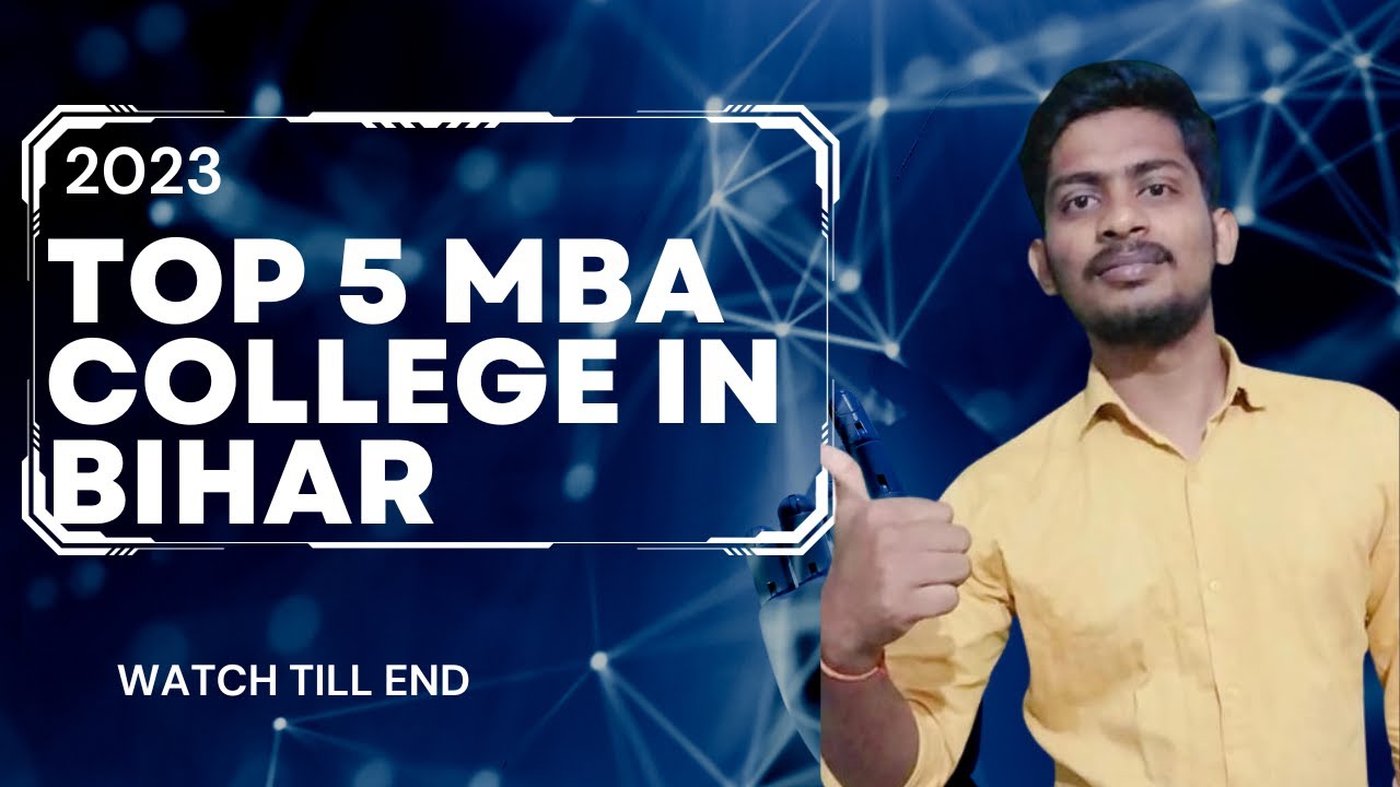 Top 5 MBA College In Bihar | Best👍 MBA College | Bihar #mba #bihar #college
