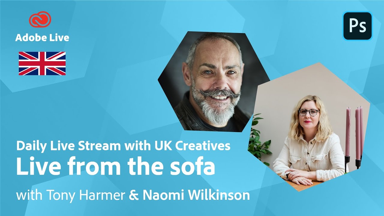Live from the sofa with Tony & Naomi Wilkinson | Adobe Live