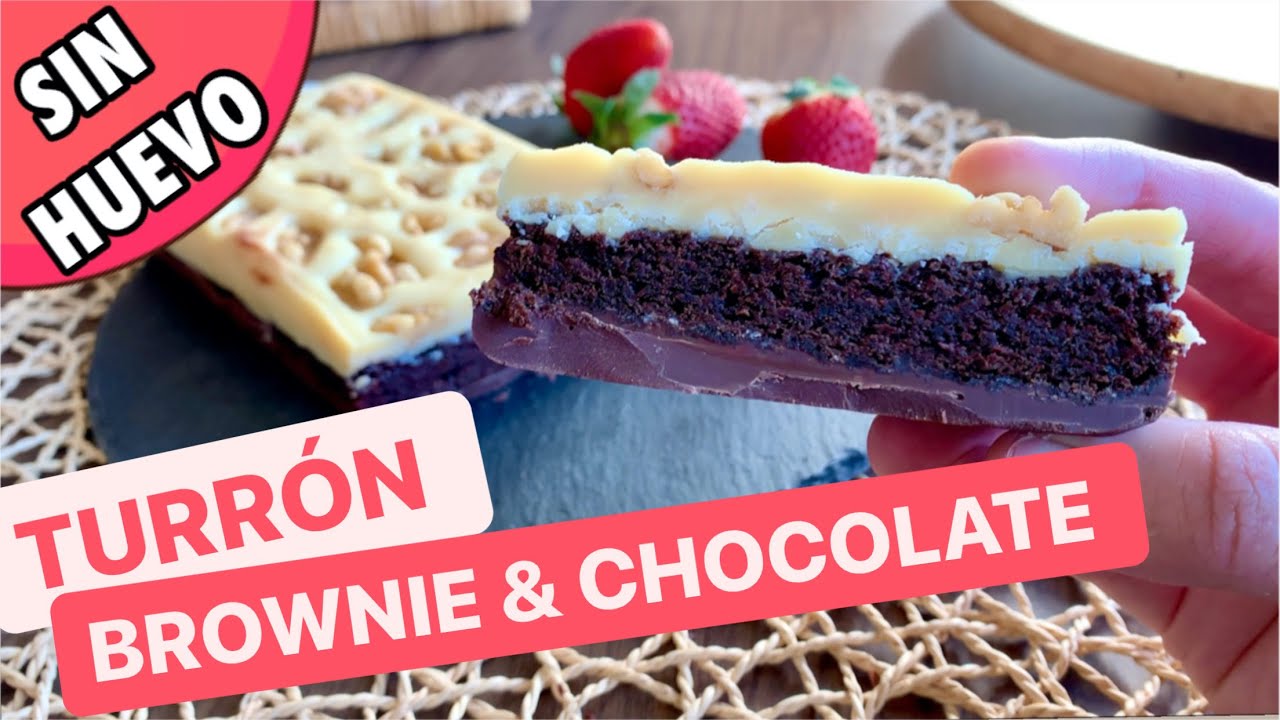 ❤️ TURRÓN Sin Huevo de BROWNIE y  CHOCOLATE❗️3 TEXTURAS INCREÍBLES 🤤🤤🤤 #34 POSTRES SIN HUEVO