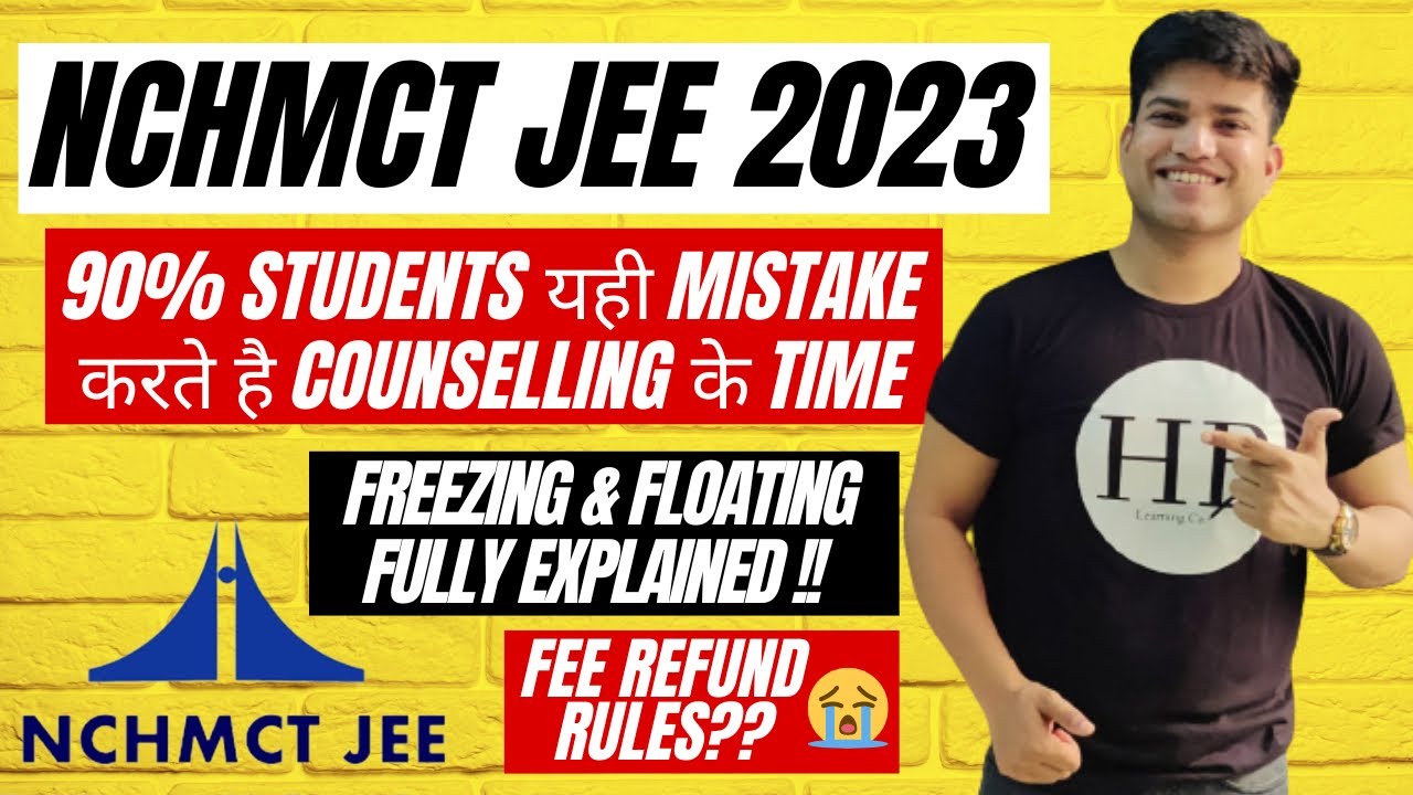 NCHMCT JEE 2023😭 Counselling Process Information Bulletin Fully Explained By Hospitality Buzz ||
