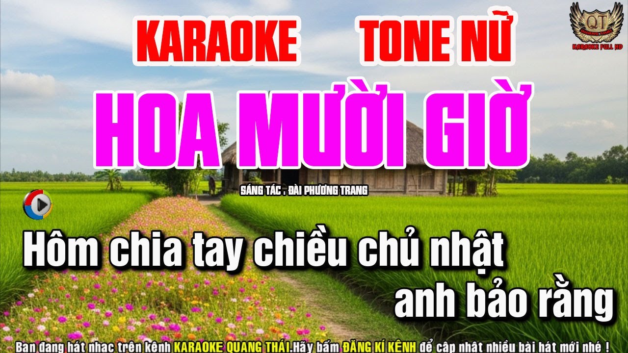 Hoa Mười Giờ Karaoke Tone Nữ - Nhạc Sống Quang Thái
