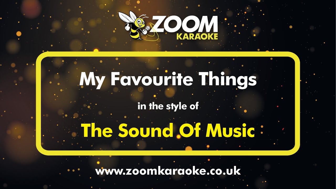 The Sound Of Music - My Favourite Things (Karaoke Version) with Lyrics On Screen