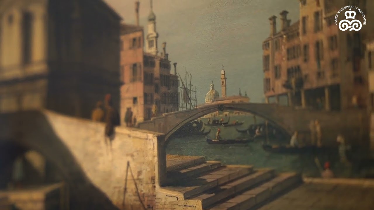 Między Warszawą a Wenecję. Bellotto i Canaletto w Zamku Kr&oacute;lewskim w Warszawie