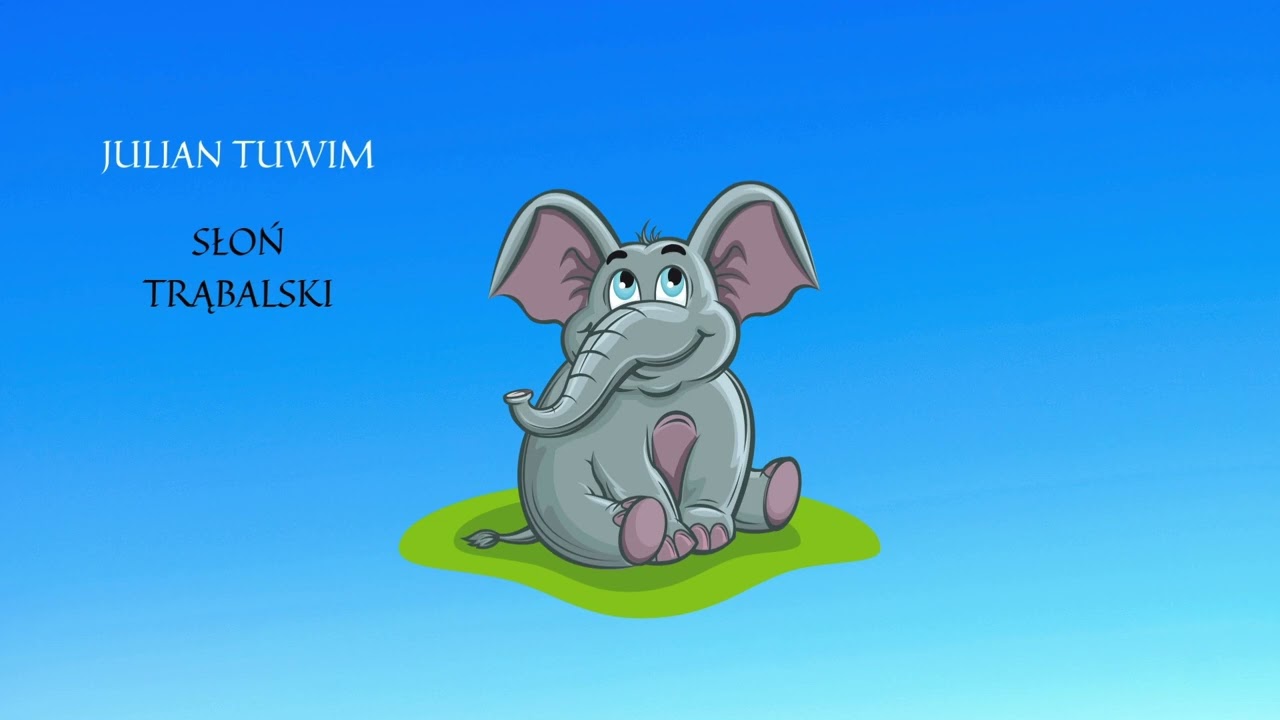 Julian Tuwim - Słoń Trąbalski (Adam Jamróz, Ula Bienia, Paulina Sieja)