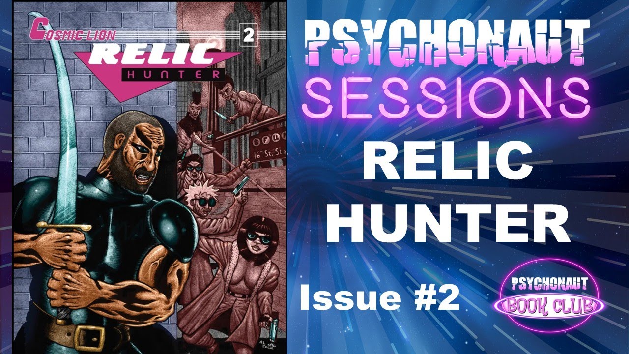Psychonaut Review: Relic Hunter #2