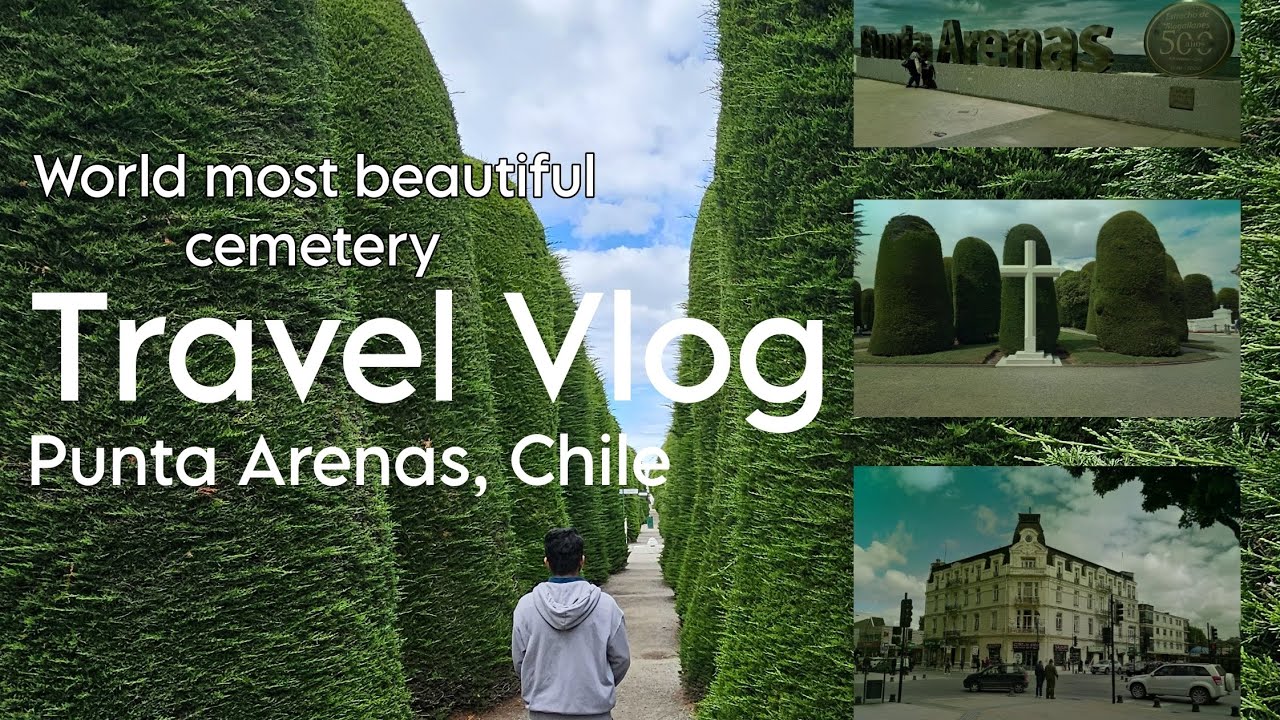 Visiting the most beautiful cemetery in the world | First Travel Vlog | Punta Arenas, Chile