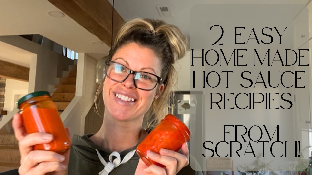 The Easiest Homemade Hot Sauces You'll Love | Siracha + Habanero Carrot