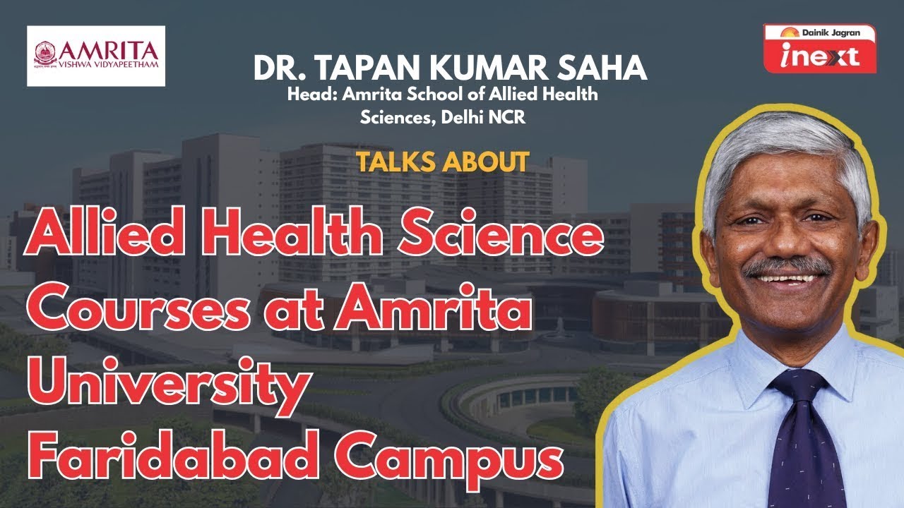Allied Health Science Courses at Amrita University, Faridabad Campus