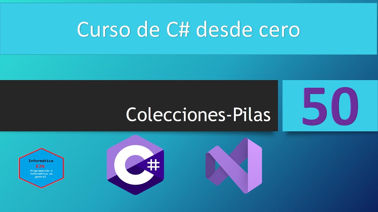 50.Curso de C# || Colecciones-Pilas.