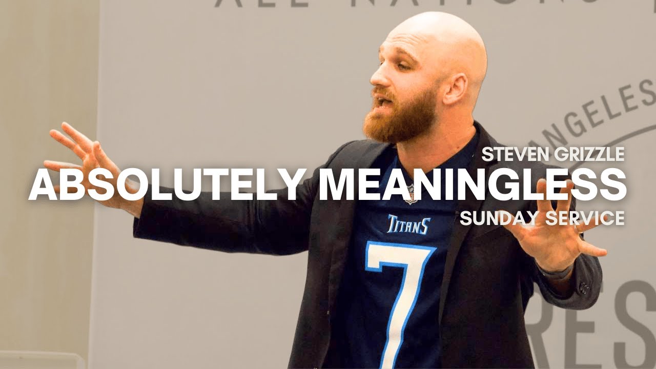 Absolutely Meaningless - Steven Grizzle