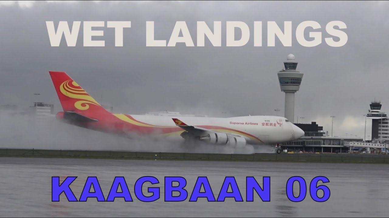 Wet landings AMS RWY 06 