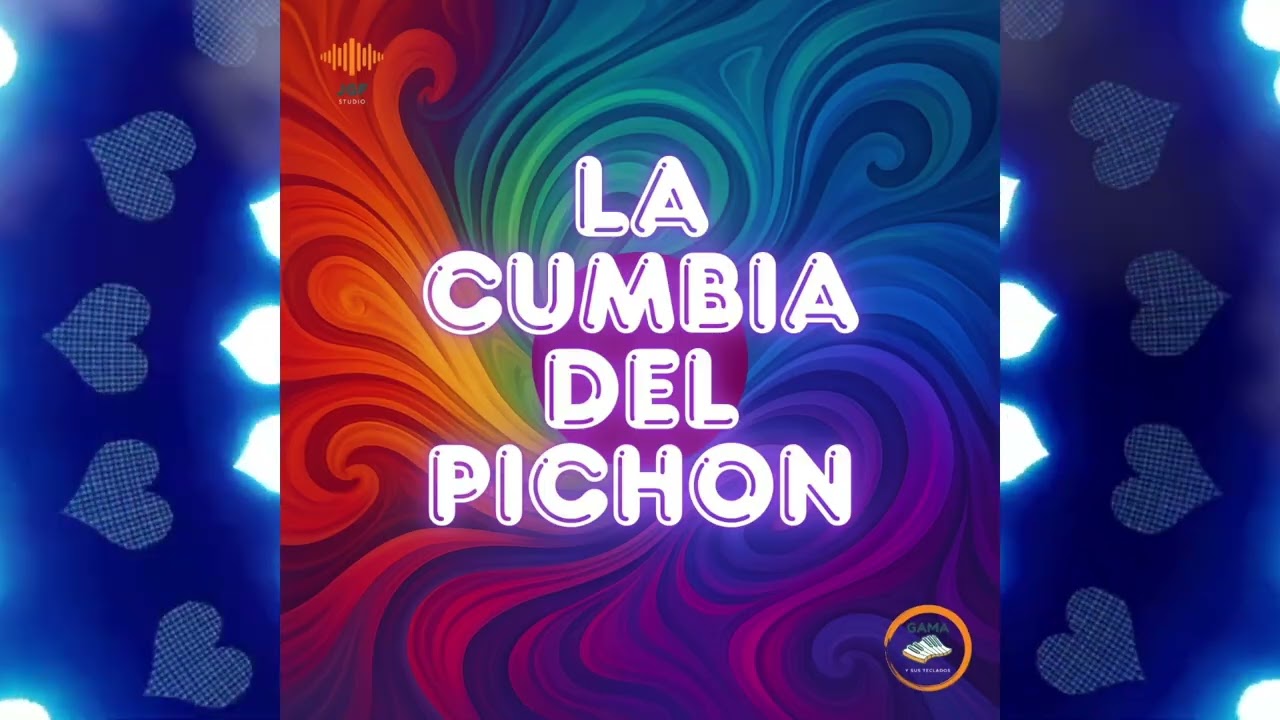 La Cumbia del Pichon   Gama Y Sus Teclados