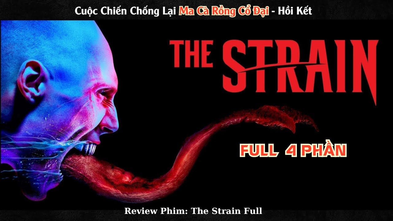 The Strain -  The Battle Against Ancient Vampires | Movie Review The Strain Full Four-Part Series