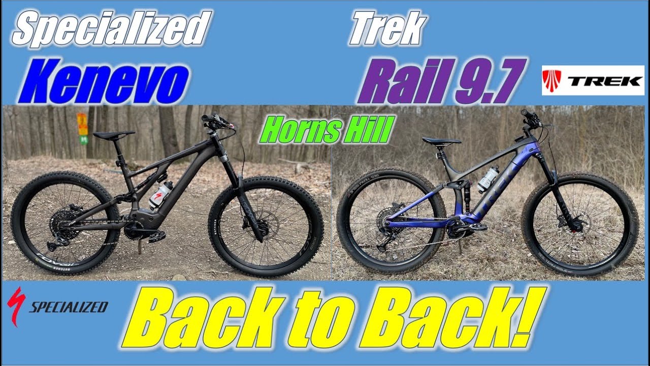 2022 Specialized Kenevo Expert vs 2021 Trek Rail 9.7 Gen 2 Back to Back Ride Review