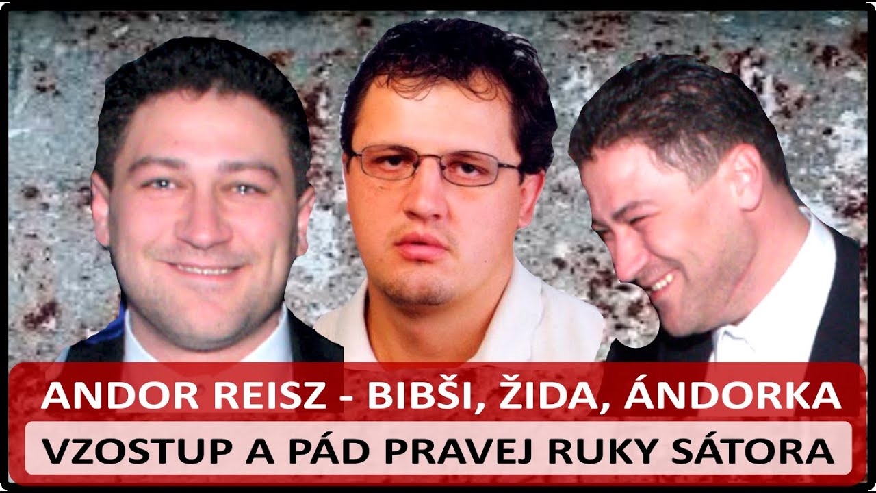 Andor Reisz - Pravá ruka Lajoša Sátora - Prerástol vlastného šéfa
