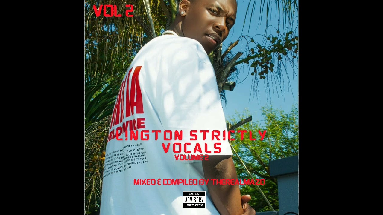 Lington Strictly Vocals Volume 2 (mixed & Compiled by TheRealMazo Rsa)