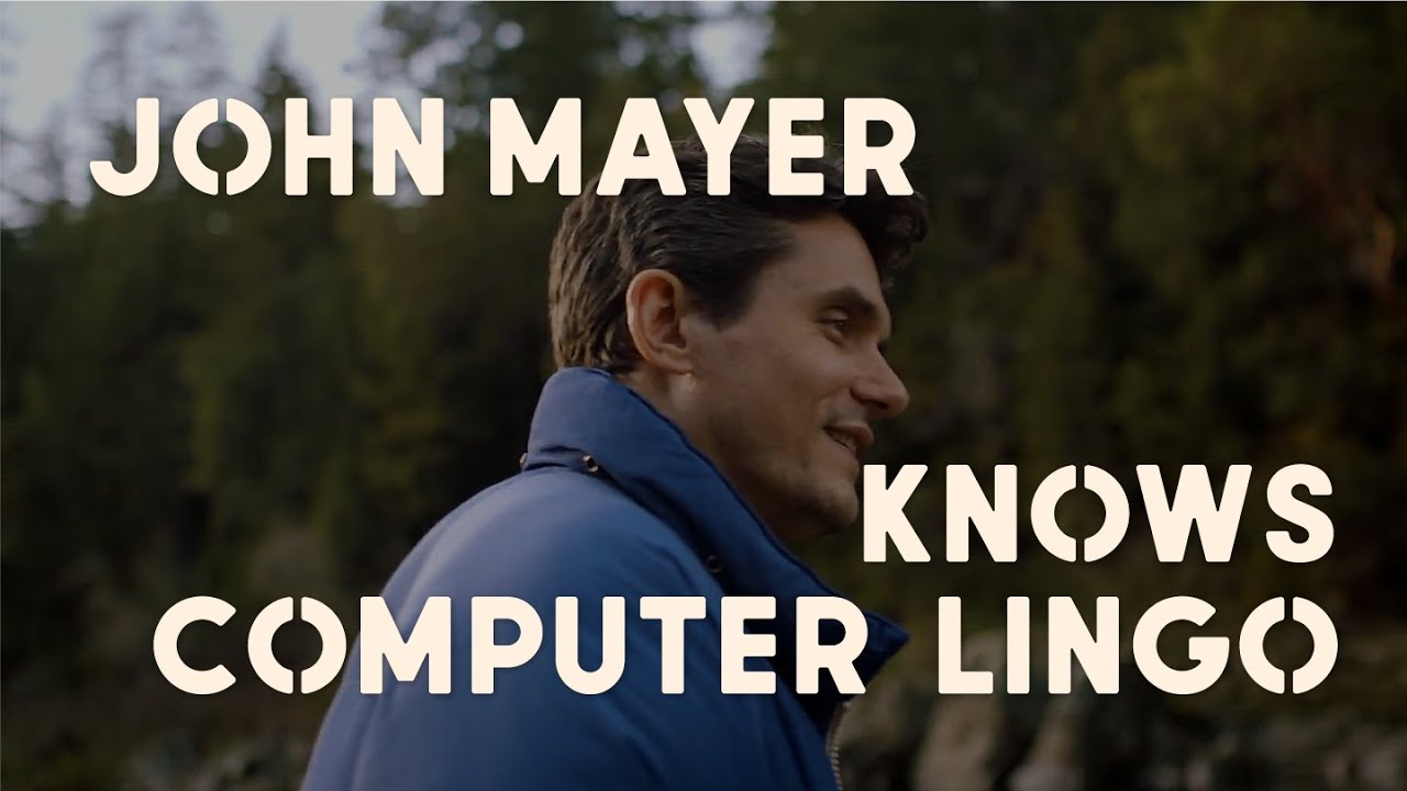 John Mayer Knows Computer Lingo