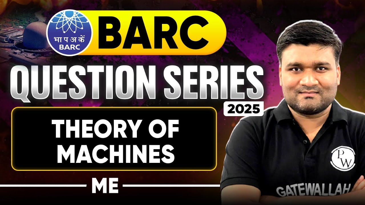Theory of Machines | Mechanical Engineering | BARC 2025 Question Series