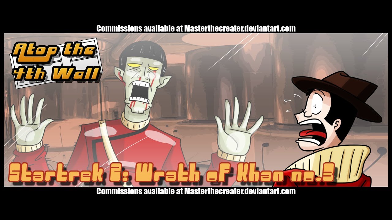 Star Trek II: The Wrath of Khan #3 - Atop the Fourth Wall