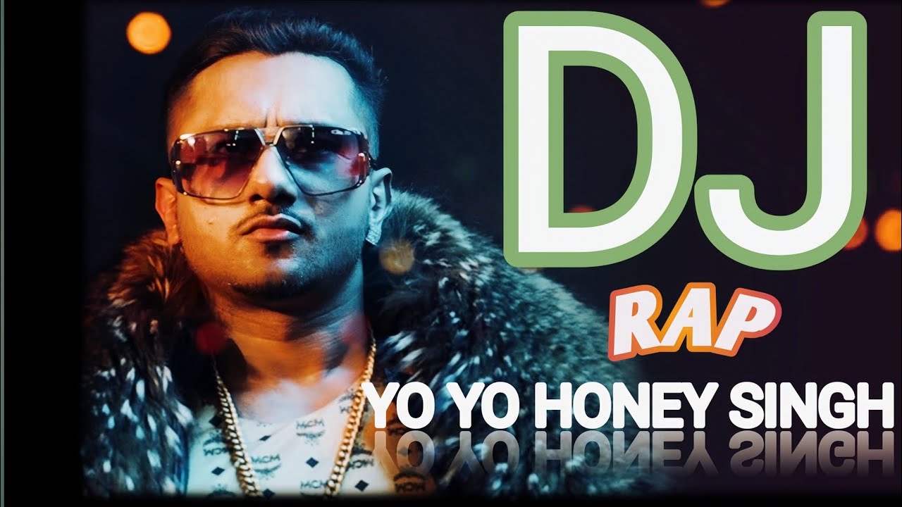 Dj Rap Remix Yo Yo Honey Singh | New | 2026 