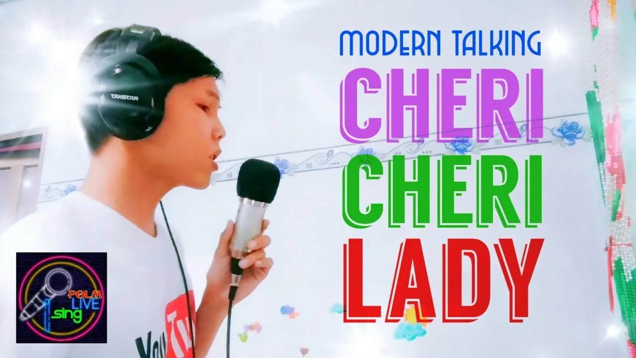 [Live] CHERI CHERI LADY - MODERN TALKING | Lời Việt by NGUYEN TRUONG POLM