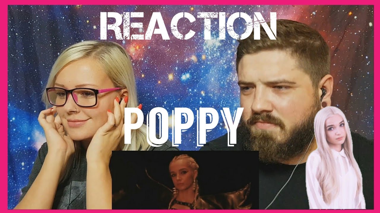 Poppy - I Disagree (Reaction)