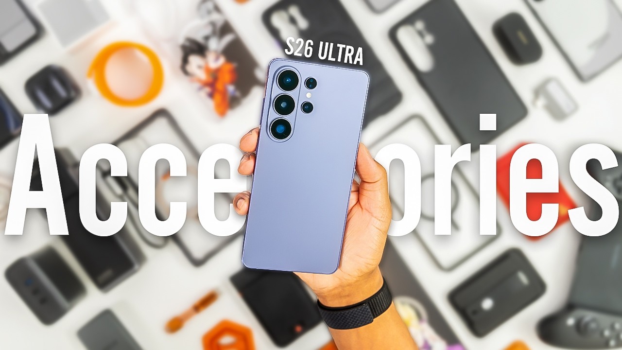 Galaxy S26 Ultra | Лучшие аксессуары, которые действительно стоят своих денег!