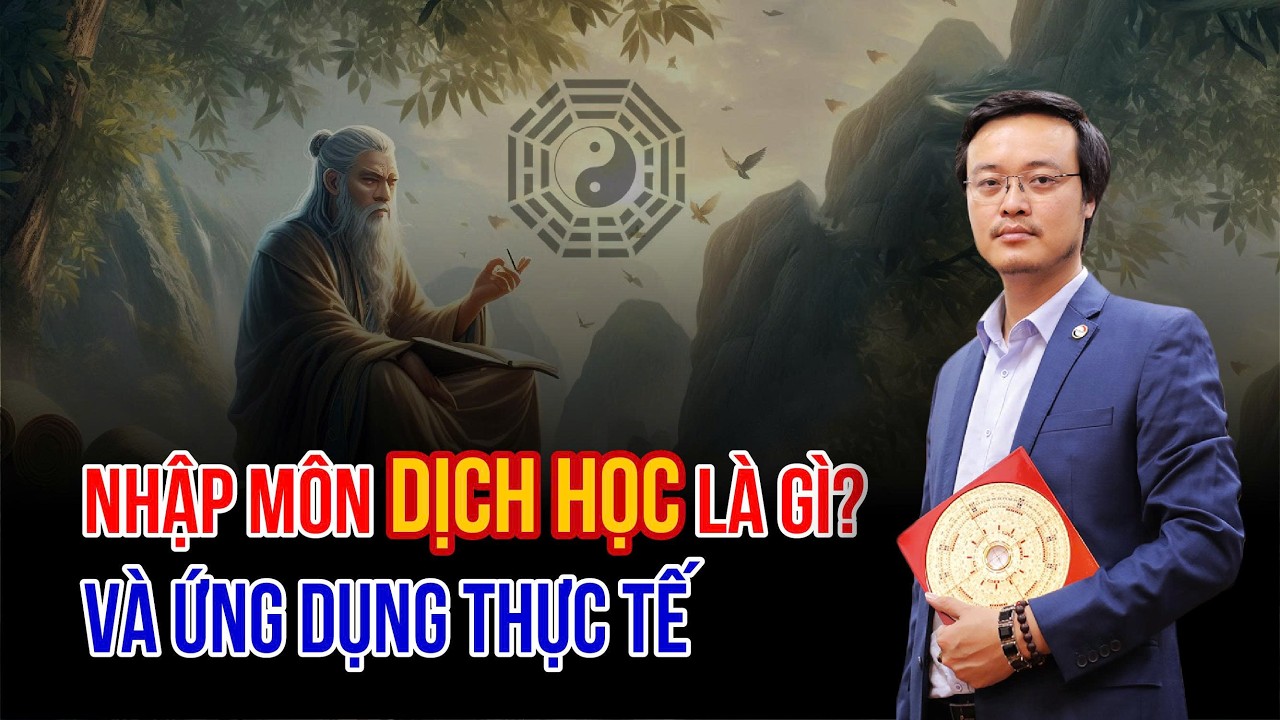 Sự Khác Nhau Giữa Kinh Dịch, Chu Dịch & DỊCH HỌC | Cách Ứng Dụng Thực Tế Để Dự Đoán Chính Xác 99%