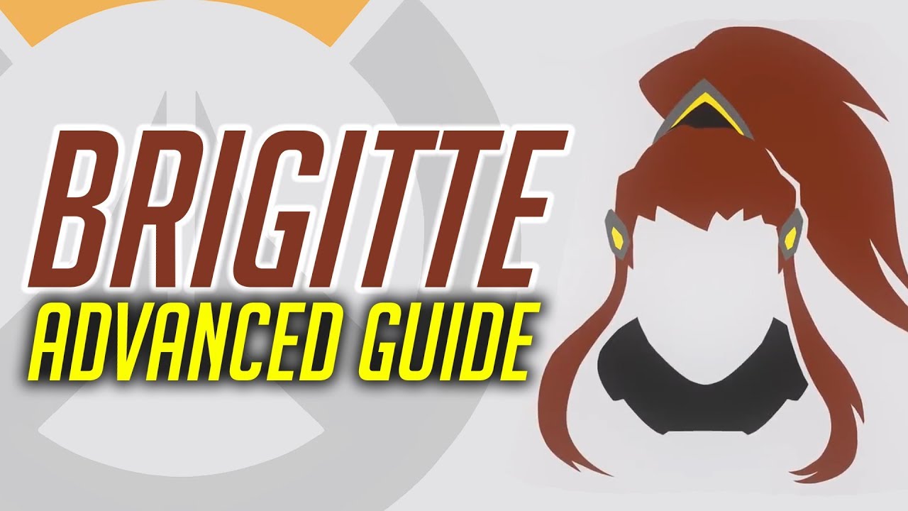 Brigitte Advanced Guide [Overwatch]