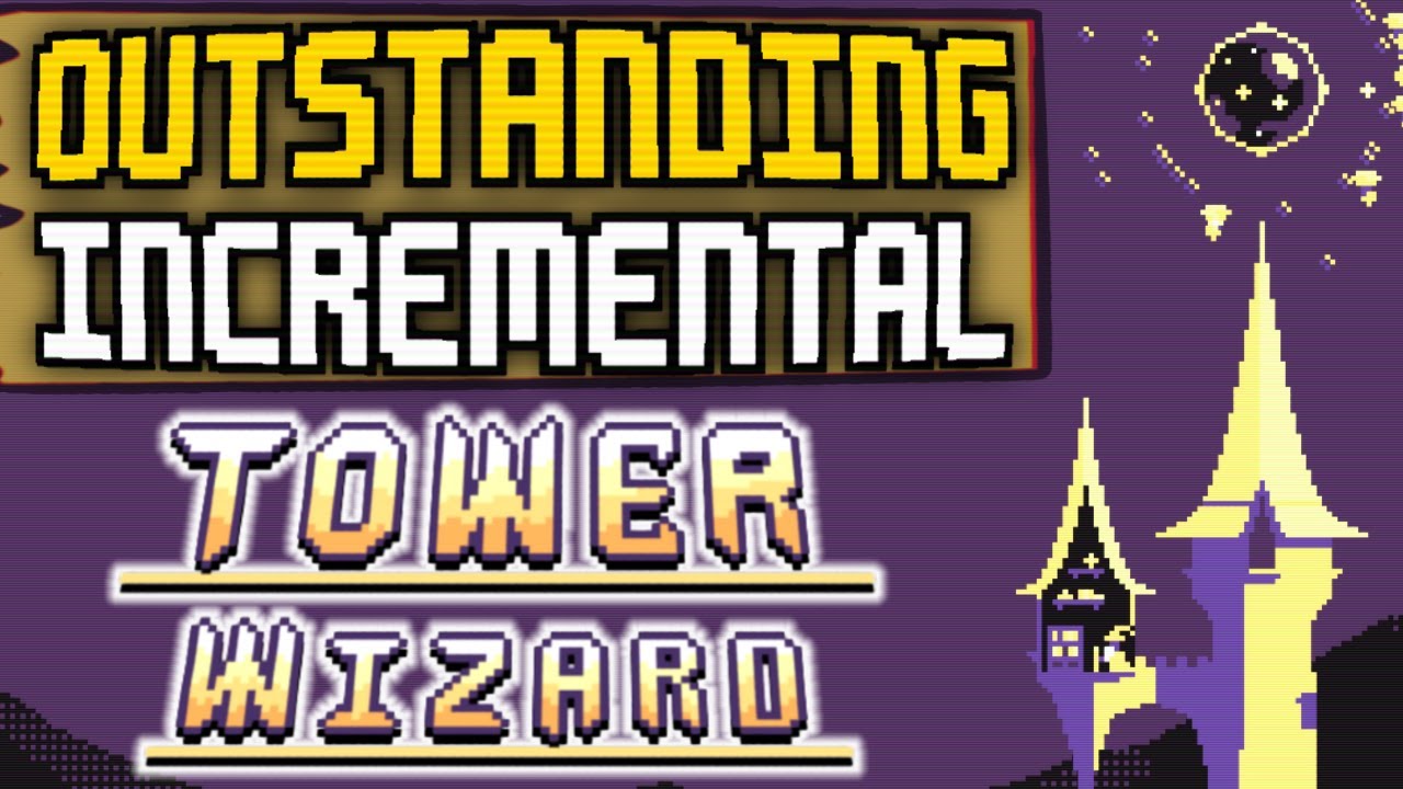 A game where you just click on an orb and it's amazing. | Tower Wizard Part 1