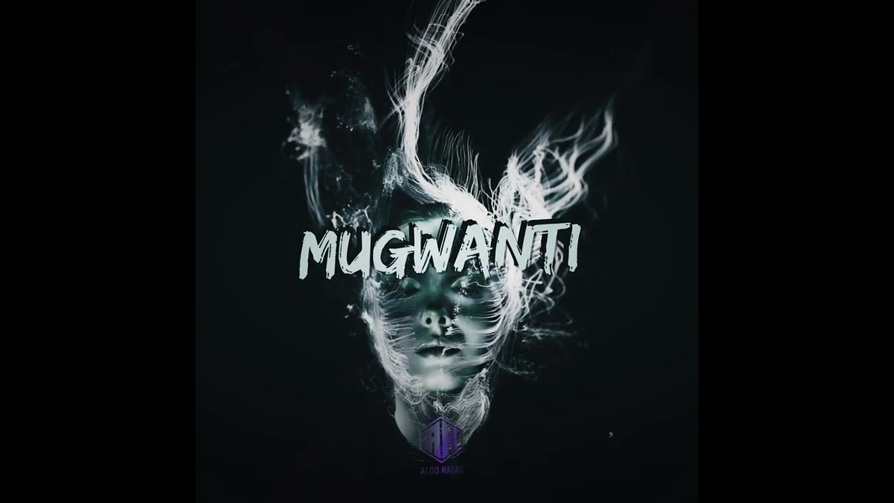 MUGWANTI ( BREAKBEAT )  ALDO KAMS REMIX