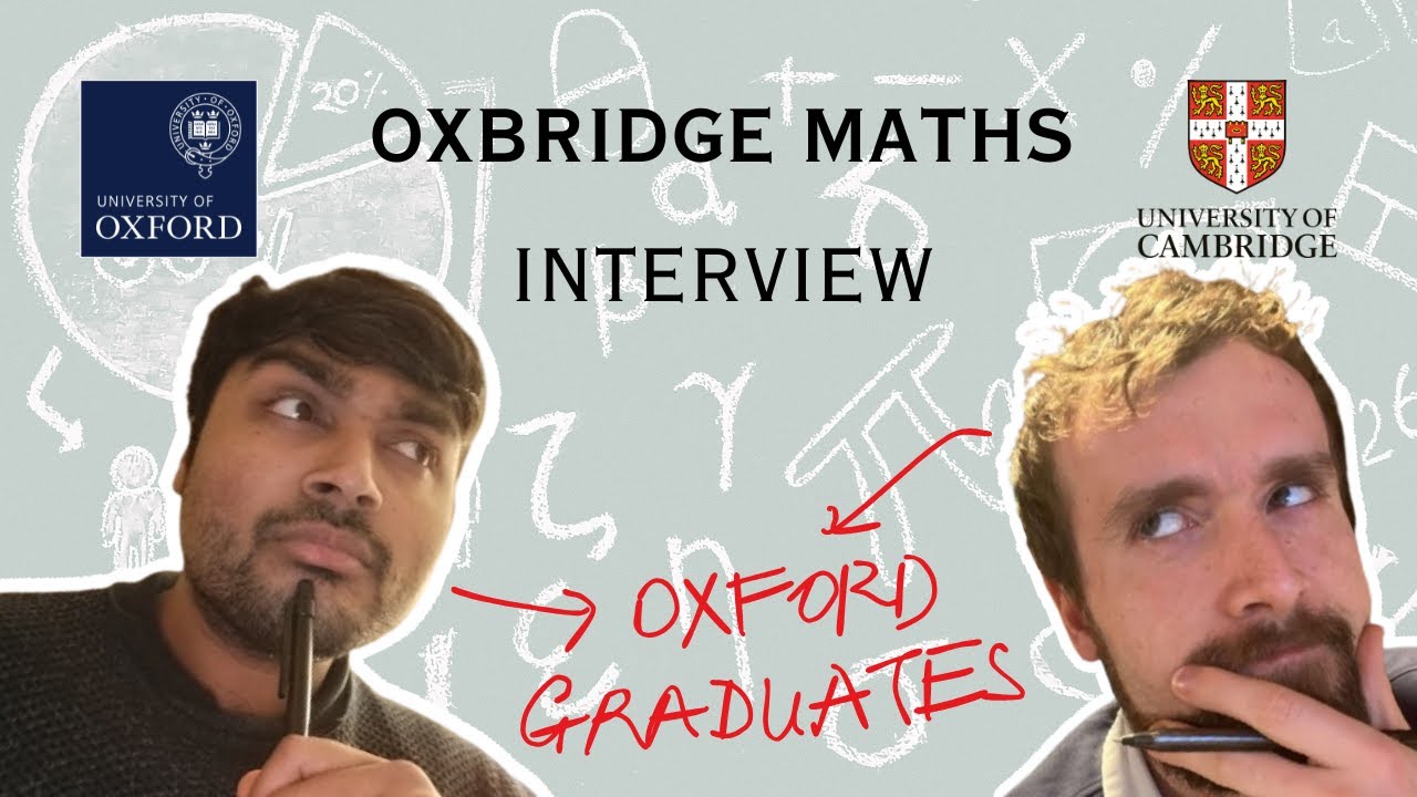 Oxbridge Mock Interview for Maths – Watch Before Your Interview!