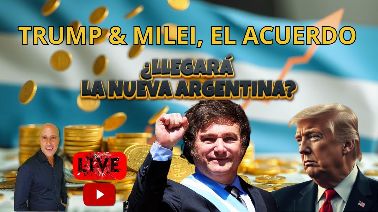 🌀 Predicciones 🚨 Trump & Milei, el Acuerdo - &iquest;Llegar&aacute; la nueva #argentina ?