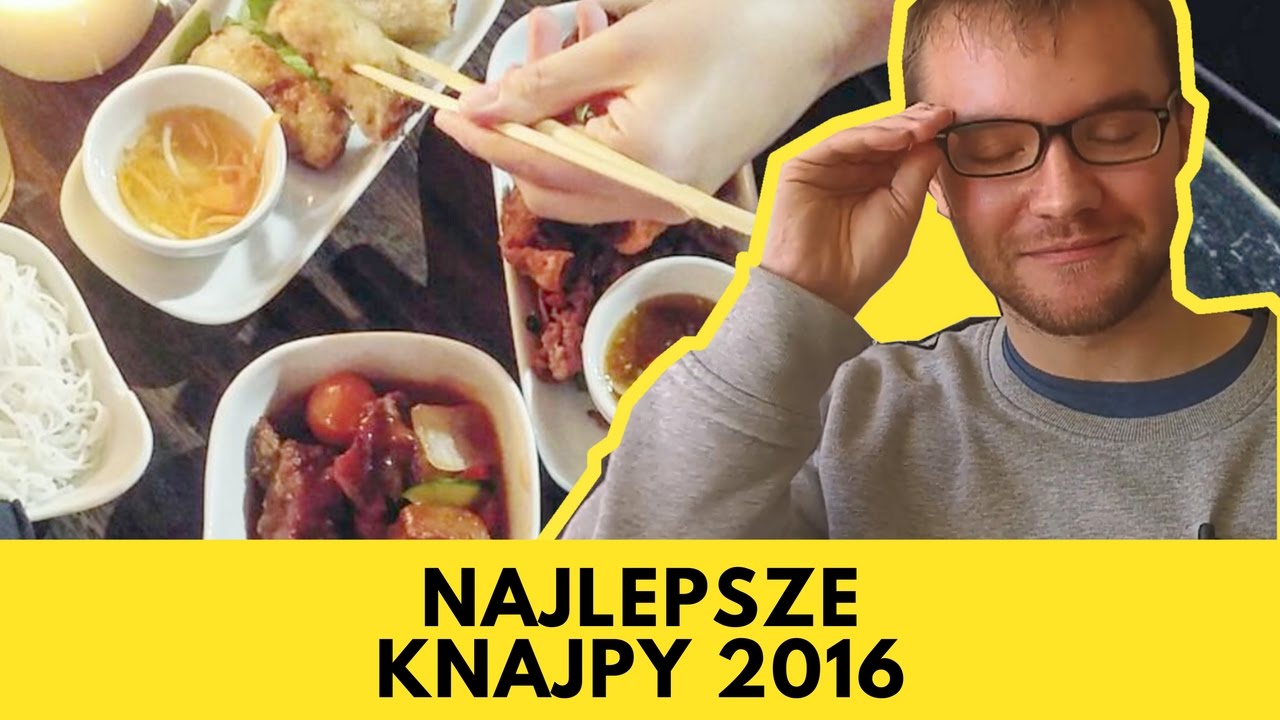 NAJLEPSZE KNAJPY 2016 | GDZIE JA JEM #33