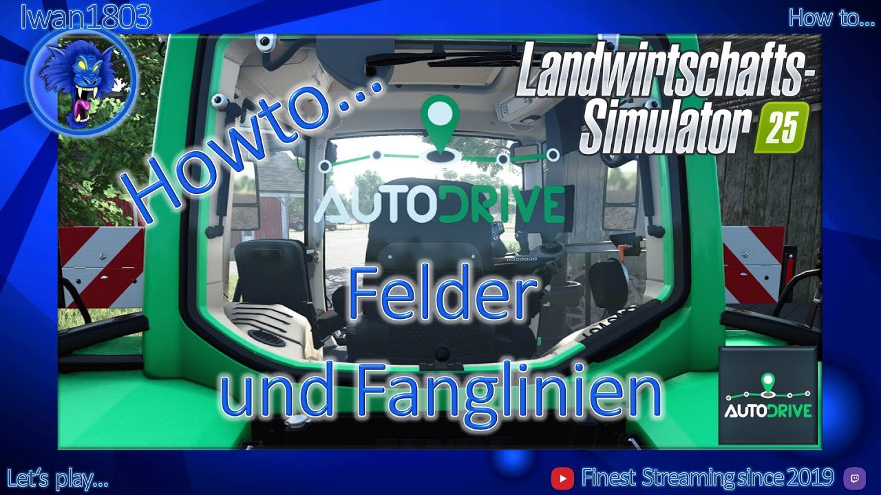 🚜 LS25 AutoDrive Howto 16: Felder und Fanglinien