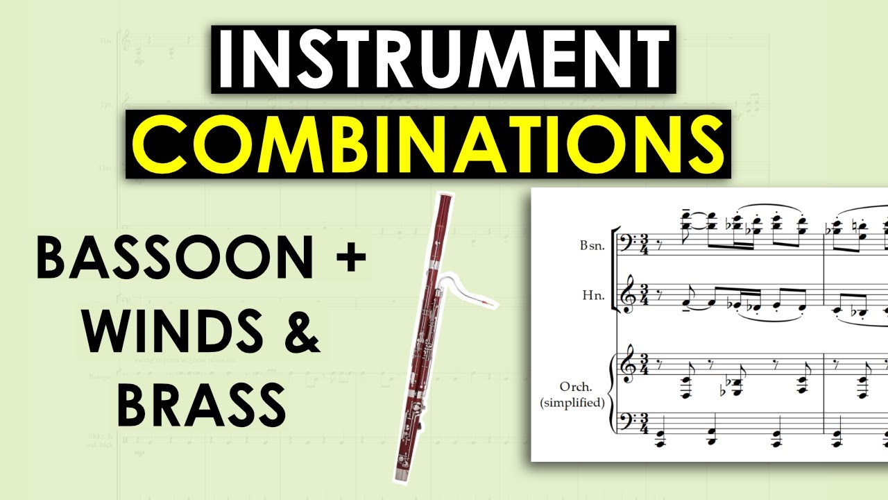 Bassoon Orchestration Combinations